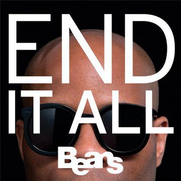 Beans - End It All (iTunes)-(2011)