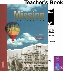 Mission  FCE Level 1 (Coursebook, Audio, Teachers book)